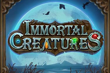 Immortal Creatures