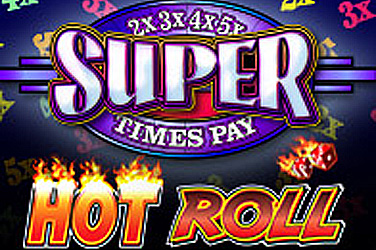 Hot Roll Super Times Pay