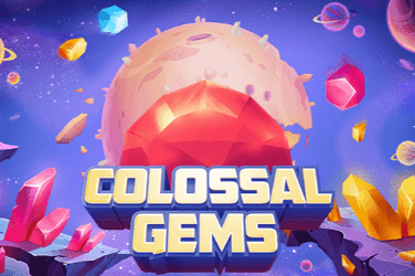 Colossal Gems