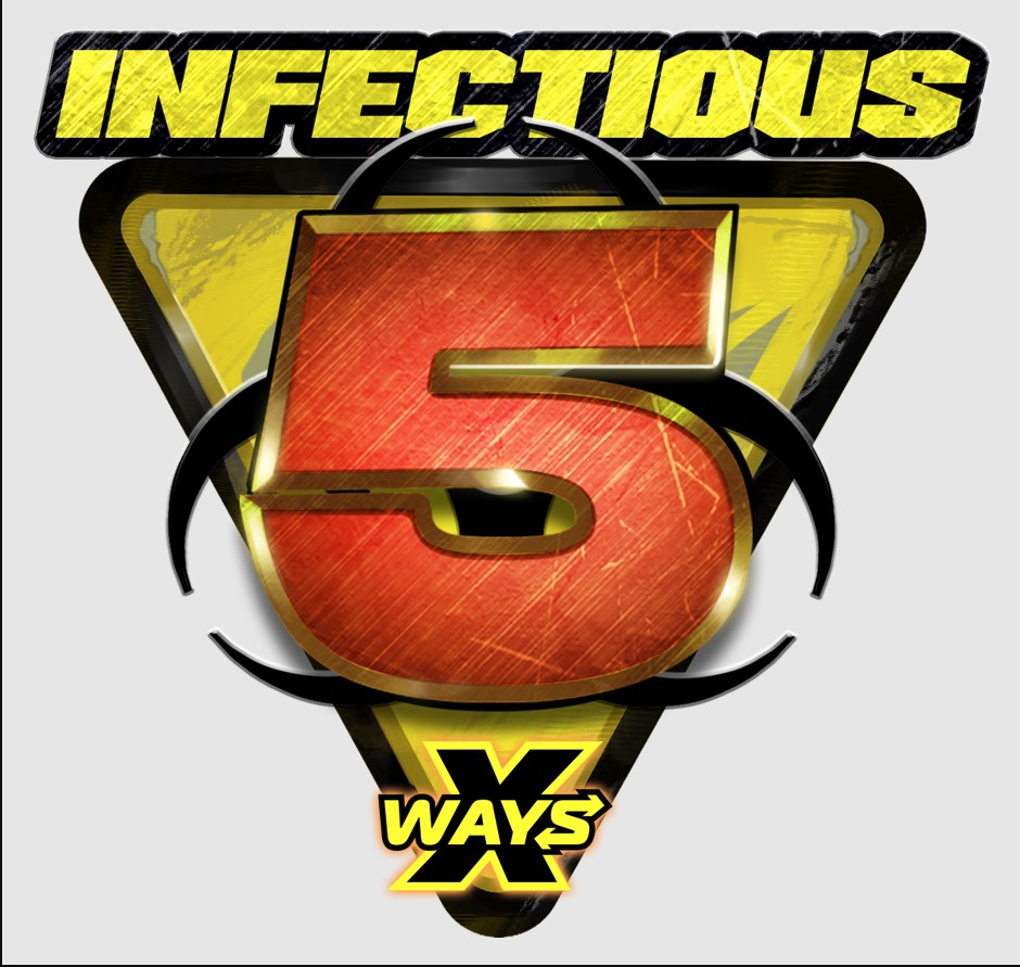 Infectious 5