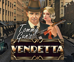 Tomi Gun's Vendetta