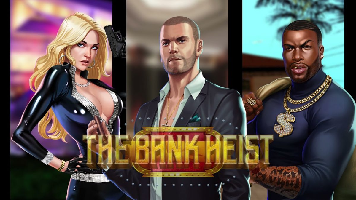 The Bank Heist