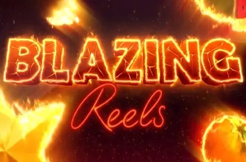 Blazing Reels