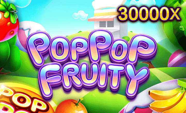 Pop Pop Fruity