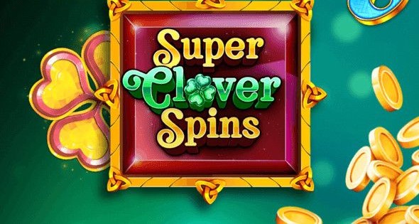 Super Clover Spins