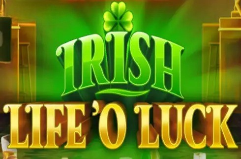 Irish Life O’ Luck