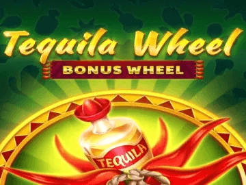 Tequila Wheel