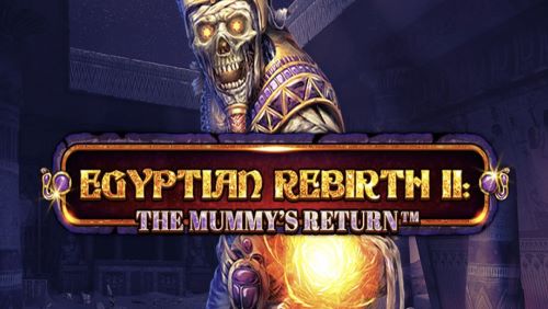 Egyptian Rebirth II: The Mummy's Return