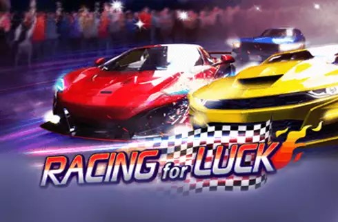 Racing for Luck