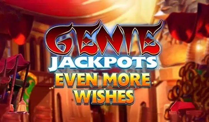 Genie Jackpots Even More Wishes