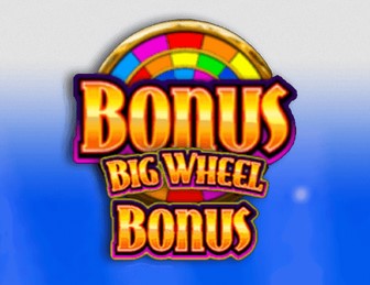 Big Wheel Bonus