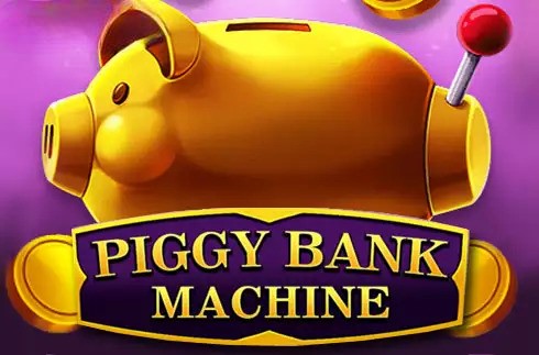 Piggy Bank Machine