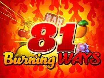 81 Burning Ways