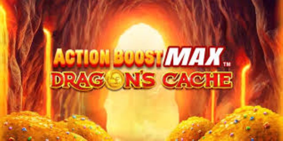 Action Boost Max Dragon’s Cache