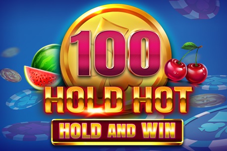 100 Hold Hot Hold and Win