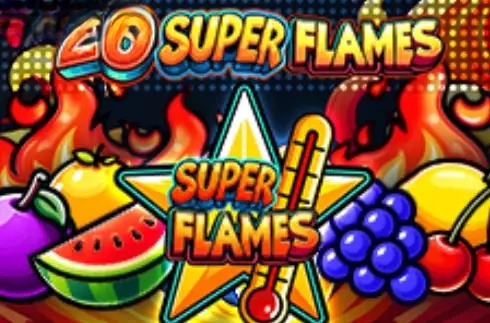 20 Super Flames