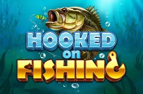 Hooked on Fishing