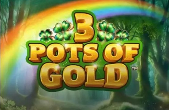 3 Pots of Gold