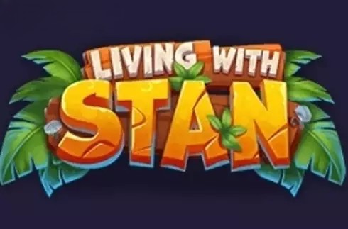 Living with Stan