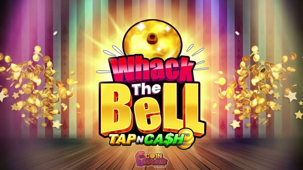 Whack the Bell - Tap n Cash